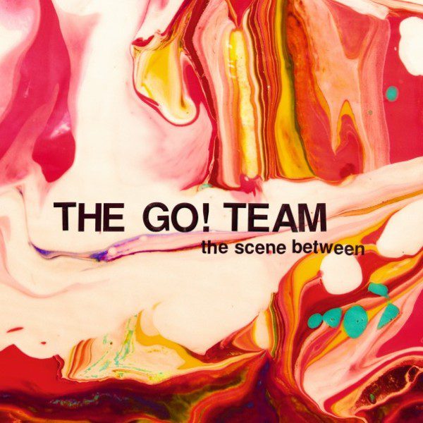 Go-Team-The-Scene-Between-Album-Art-HIGH-RES-608x608