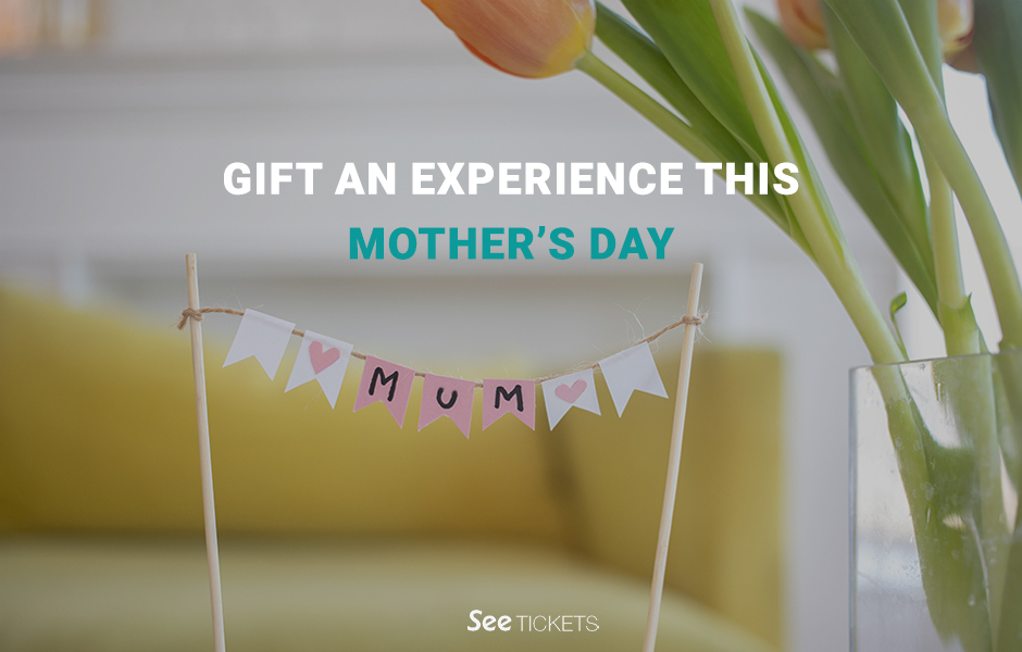 Gift an Experience this Mothers Day